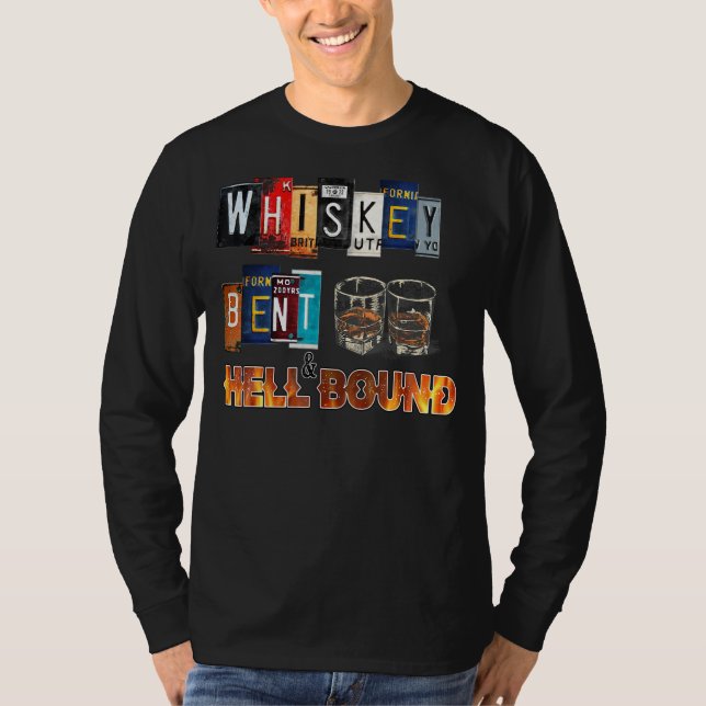 T-shirt Whiskey Bent Et Hellbound Funny Whiskey Bourbon D (Devant)