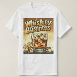 T-shirt Whiskey Business