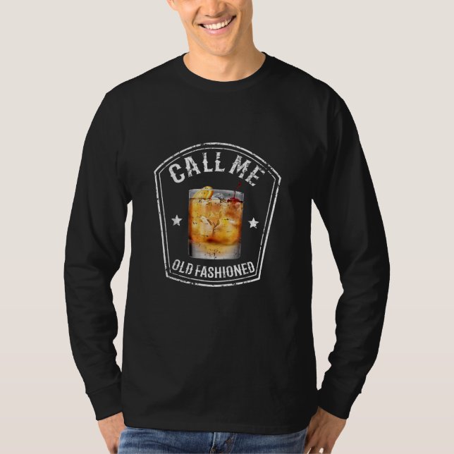 T-shirt Whiskey Calls Me Old Fashioned (Devant)