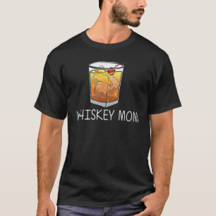 T-shirt Whiskey cool Pour Maman Mère Malt Whisky Alcool Bo