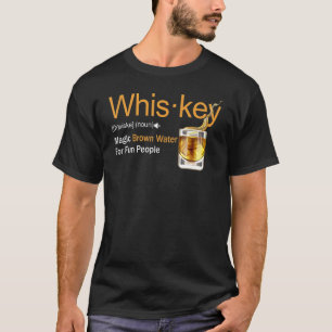 T-shirt Whiskey Definition Magique Eau Brown Pour Les Pers