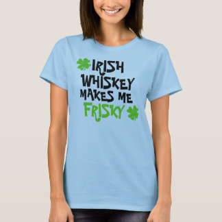 T-shirt Whiskey Irlandais Me Rend Friste
