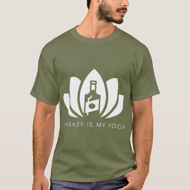 T-shirt Whiskey is My Yoga (Devant)