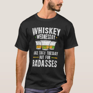 T-shirt Whiskey Mercredi Est Comme Taco Mardi Mais Pour Ma