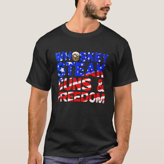 T-shirt Whiskey Steak Guns And Freedom Retro US Drapeau 4e (Devant)