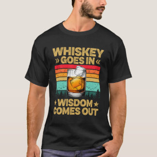 T-shirt Whiskey Va Dans La Sagesse Sorte De L'Alcool Papa