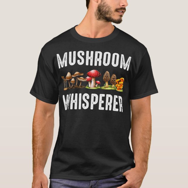 T-shirt Whisperer de champignons drôle Champignons de chas (Devant)