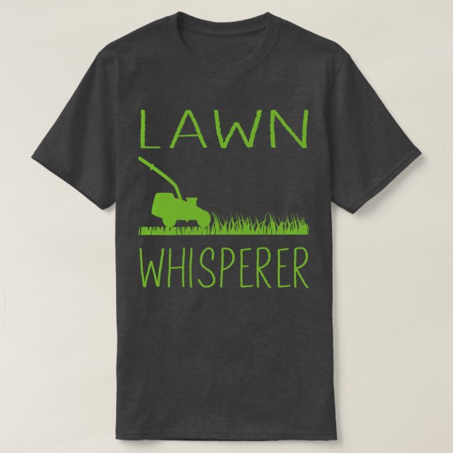 T-shirt Whisperer de pelouse de tondeuse (Design devant)
