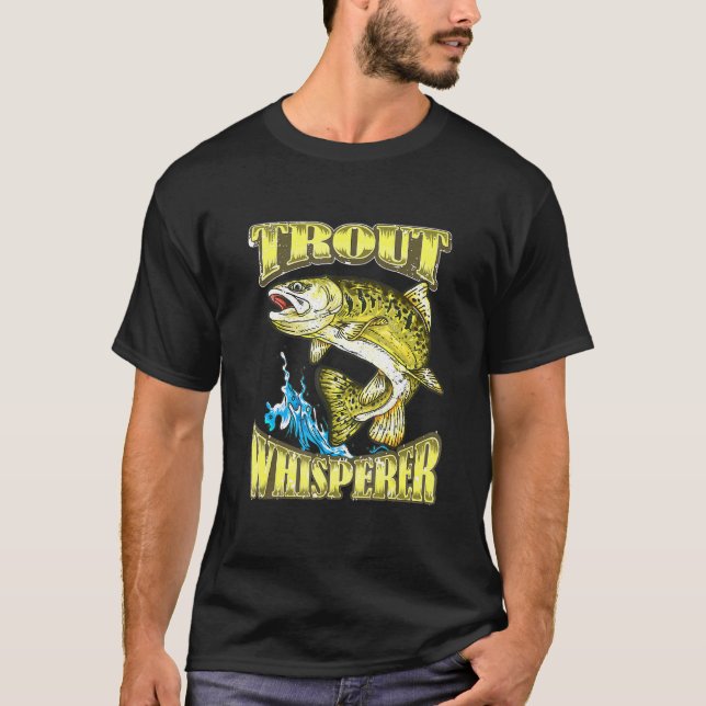 T-shirt Whisperer de truite - Pêcheurs Pêche à la mouche (Devant)