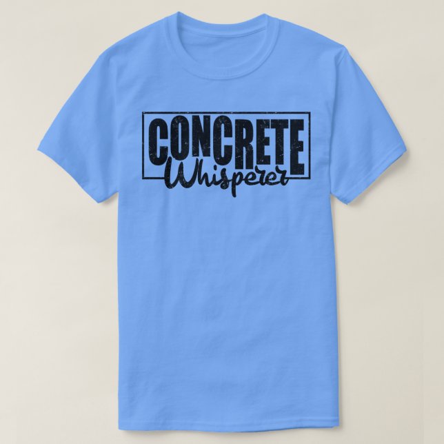 T-shirt Whisperer en béton 3 (Design devant)