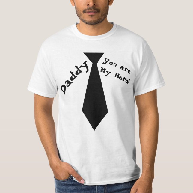 T-shirt White Daddy Vous êtes mon héros Fête des pères (Devant)