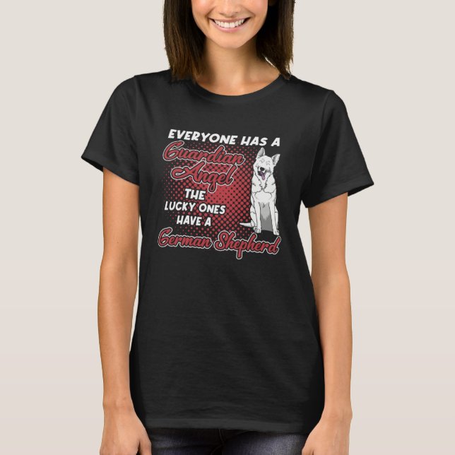 T-shirt White German Shepherd Is My Guardian Angel  Dog Ow (Devant)