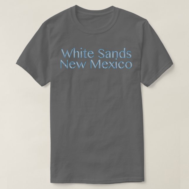 T-shirt White Sands Nouveau Mexique (Design devant)