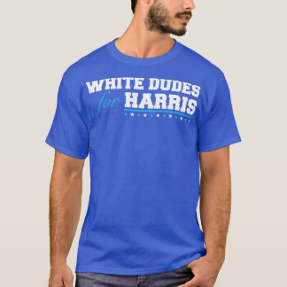 T-shirt whitedudesforharris 10