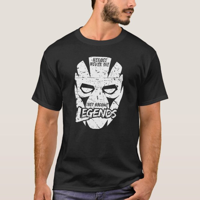 T-shirt Whiteiger Maskribute Heroes Never Diehey Become Le (Devant)