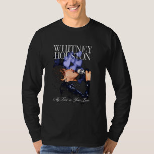 T-shirt Whitney Houston My Love Is Your Love Chant Photo