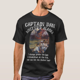 T-shirt Whittier Alaska Capitaine Dan L'Ancre