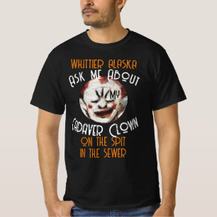 T-shirt WHITTIER ALASKA Clown cadavérique SUR LE CORDON LI