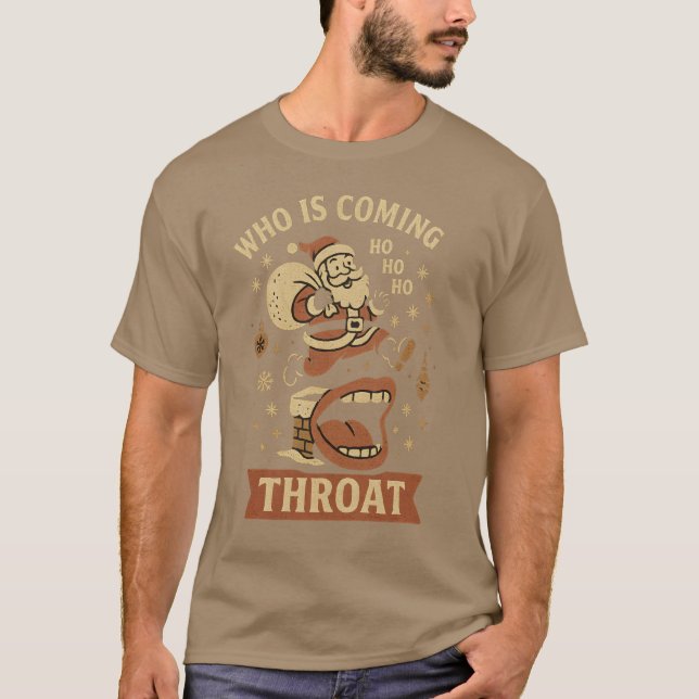 T-shirt Who is Coming Down Your Throat (Devant)