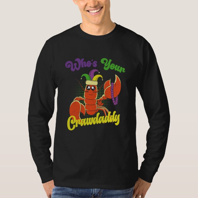 T-shirt Who Is Your Crawdaddy Crawfish Mardi Gras Festival (Devant)