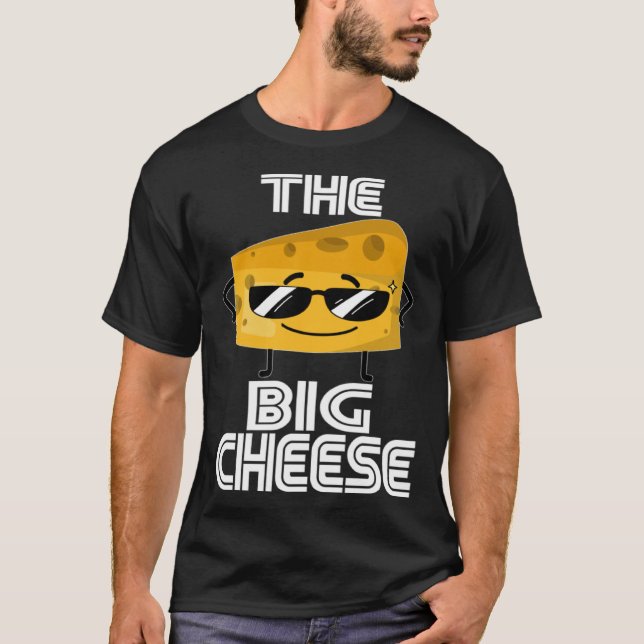 T-shirt Who s Boss Here The CEO  Sunglasses The Big Cheese (Devant)