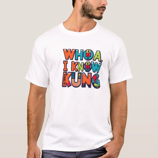T-shirt WhoA, je connais le kung-fu (Devant)