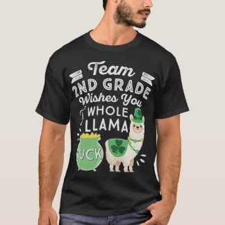T-shirt Whole Llama Luck  Second Teacher St Patricks Day 2