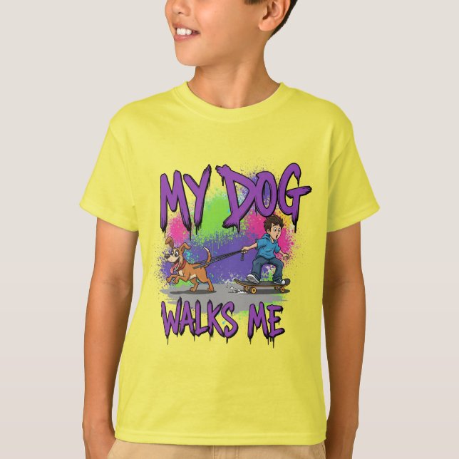 T-shirt Who's Really in Charge? – My Dog Walks Me (Devant)