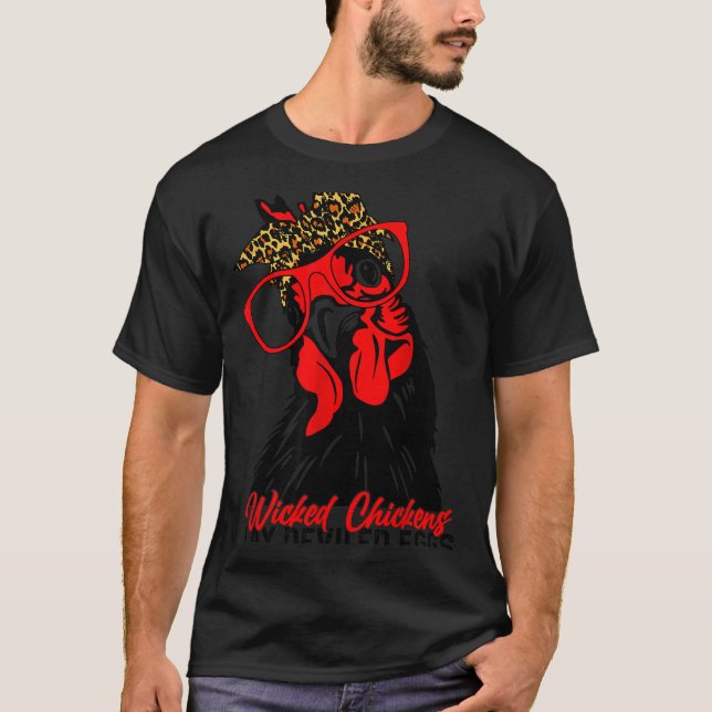 T-shirt Wicked Chickens Lay Deviled Egg Funny Rooster Chic (Devant)