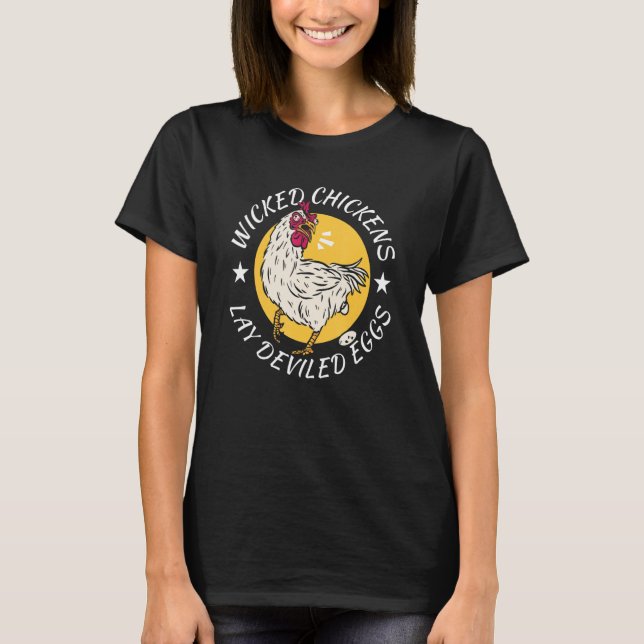 T-shirt Wicked Chickens Lay Deviled Eggs Costume Halloween (Devant)