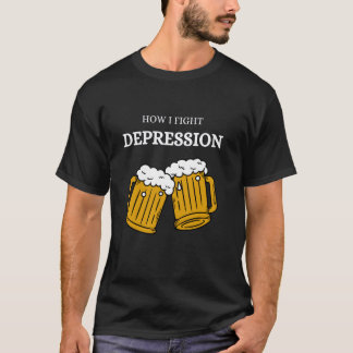 T-shirt Wie ich Depressionen bekämpffe Bier Alkohol (Germa