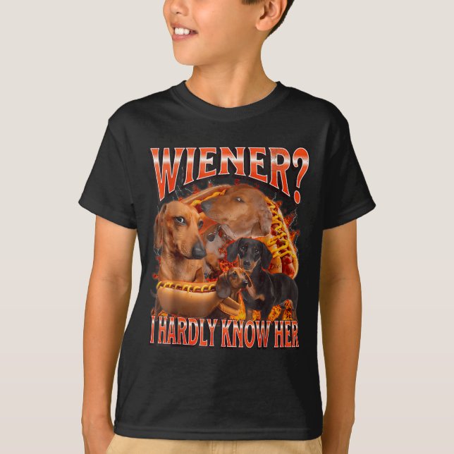 T-shirt Wiener I Hardly Know Her Funny Offensive Dachshund (Devant)