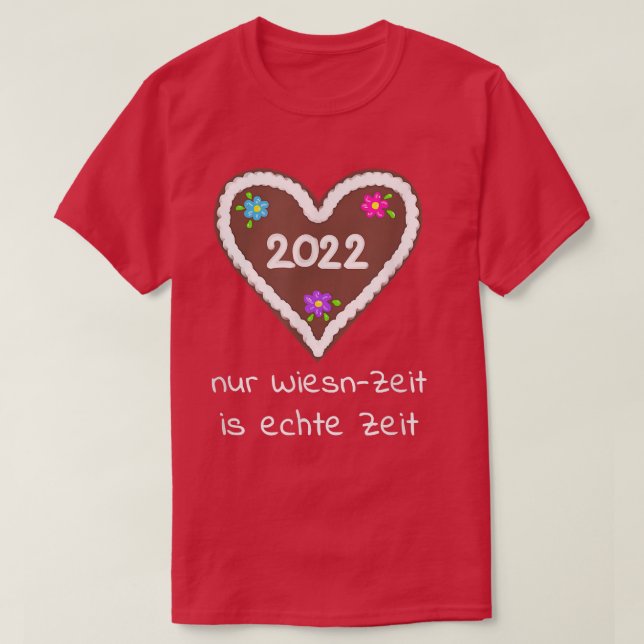 T-shirt Wiesn 2022 Bavarian Gingerbread Heart Funny Saying (Design devant)