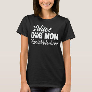 T-shirt Wife Dog Maman Worker Funny Dog Poison Lover