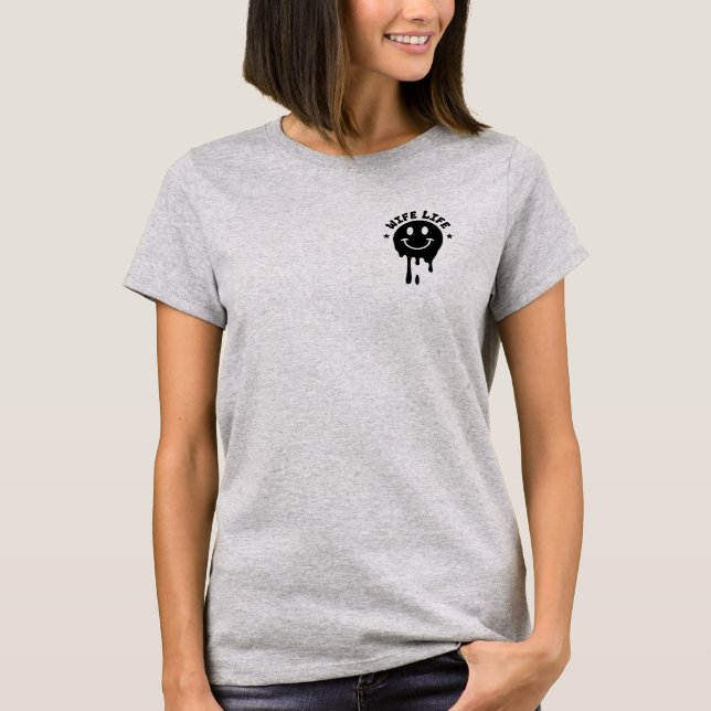 T-shirt Wife Life (Devant)