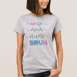 T-shirt Wife Mom Nurse Bruh Happy Nurse Week<br><div class="desc">Wife Mom Nurse Bruh Happy Nurse Week Gift. Perfect gift for your dad,  mom,  papa,  men,  women,  friend and family members on Thanksgiving Day,  Christmas Day,  Mothers Day,  Fathers Day,  4th of July,  1776 Independent day,  Veterans Day,  Halloween Day,  Patrick's Day</div>