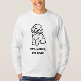 T-shirt Wife, mother, dog lover