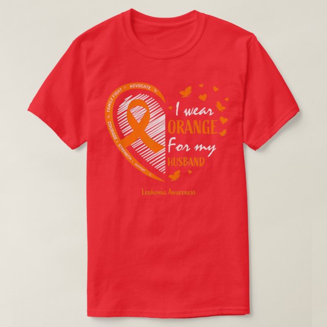 T-shirt Wife Women I Wear Orange For My Husband Leukemia A (Design devant)