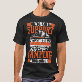 T-shirt Wifes Camping Addiction fortune cadeau