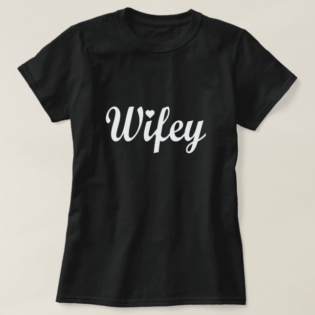 T-SHIRT WIFEY (Design devant)