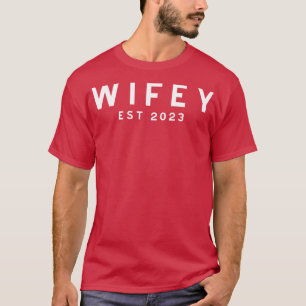 T-shirt Wifey est 2023 2
