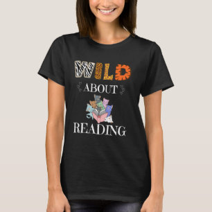T-shirt Wild À propos de la lecture Livres Lecteur Lover A