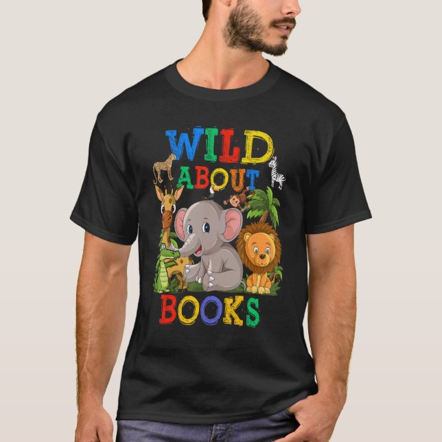 T-shirt Wild About Books Safari Animaux Jungle Retour À Sc (Devant)