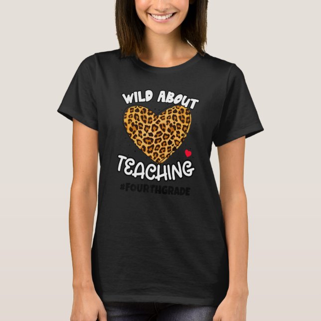 T-shirt Wild About Enseignant Leopard Squad 4th Grad (Devant)
