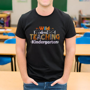 T-shirt Wild About Enseignement Maternelle Funny Enseignan