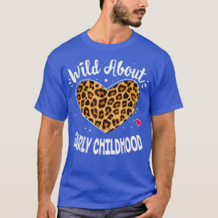 T-shirt Wild About Enseigner La Petite Enfance Léopard Squ