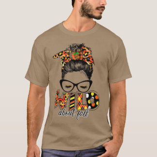 T-shirt Wild About Fall Leopard Messy Bun Women Fall Lover