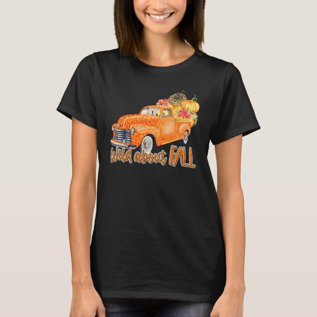 T-shirt Wild About Fall Leopard Truck Pumpkins Autumn Than (Devant)