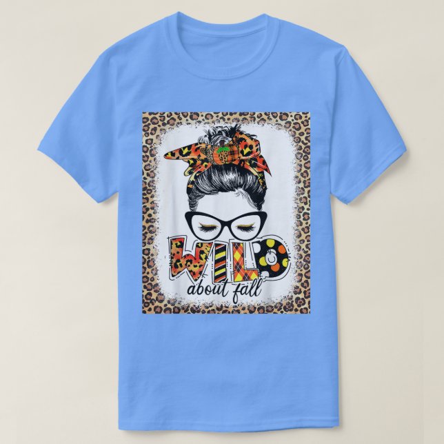 T-shirt Wild About Fall Leopard Women Fall Lover Automne B (Design devant)
