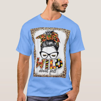 T-shirt Wild About Fall Leopard Women Fall Lover Automne B